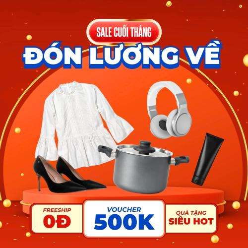 Sale Cuối Tháng Cuối Tháng Lương Về